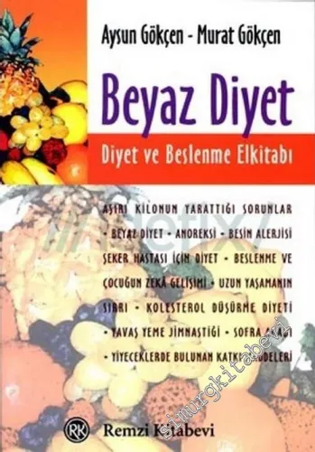 Beyaz Diyet: Diyet ve Beslenme El Kitabı