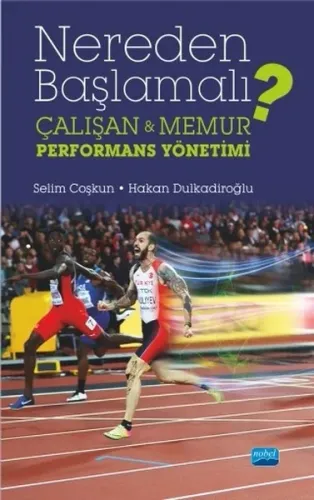 Nereden Başlamalı ?; Çalışan & Memur Performans Yönetimi