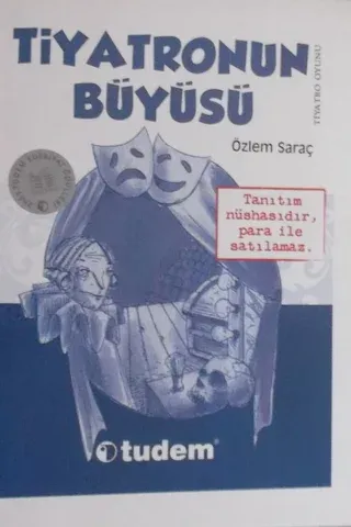 tiyatronun Büyüsü