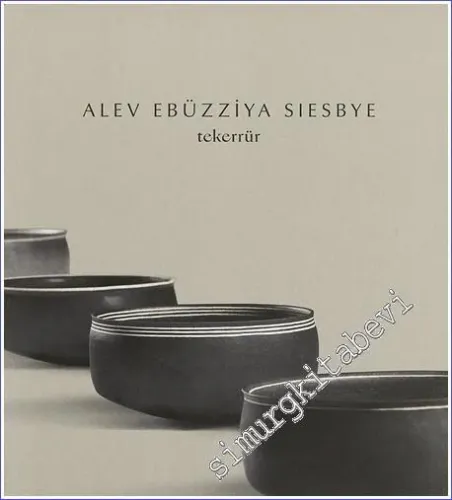 Alev Ebüzziya Siesbye: Tekerrür -         2020