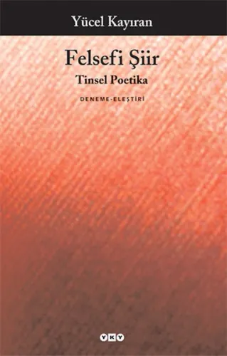 Felsefi Şiir; Tinsel Poetika