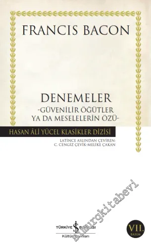 Denemeler – Güvenilir Öğütler ya da Meselelerin Özü  -         2026