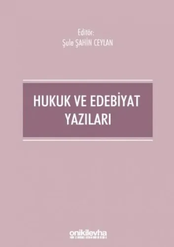 Hukuk ve Edebiyat Yazıları