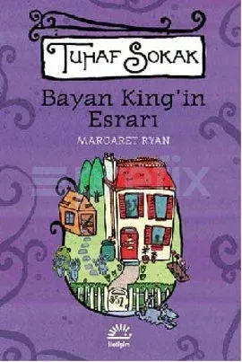 Bayan King'in Esrarı: Tuhaf Sokak