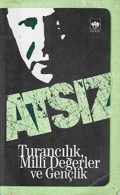 Turancılık Milli Değerler ve Gençlik