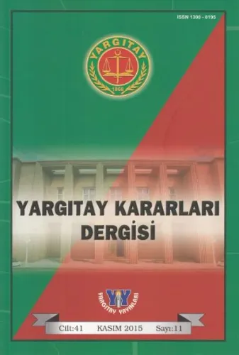 argıtay Kararları Dergisi Cilt:41 Sayı:11 Kasım 2015