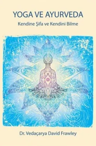 Yoga ve Ayurveda Vedaçarya David Frawley