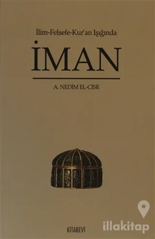 İlim Felsefe Kur'an Işığında İman