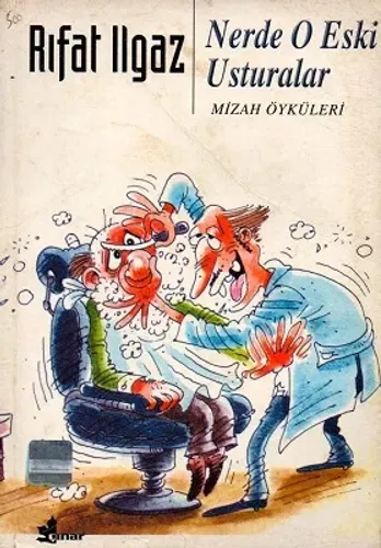 Nerde O Eski Usturalar