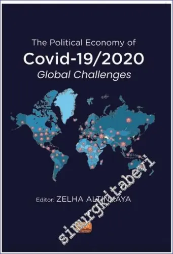 The Political Economy of COVID-19/2020 Global Challenges -         2023
