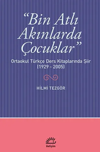 Bin Atlı Akınlarda Çocuklar