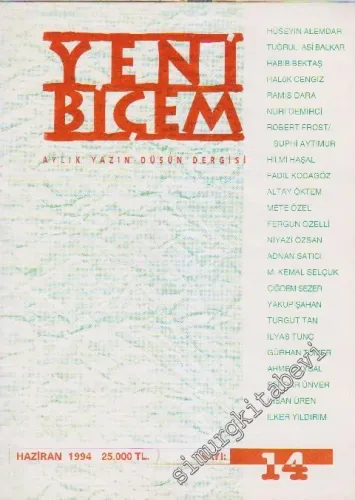 Yeni Biçem Aylık Yazın Düşün Dergisi - Sayı: 14    1  Haziran