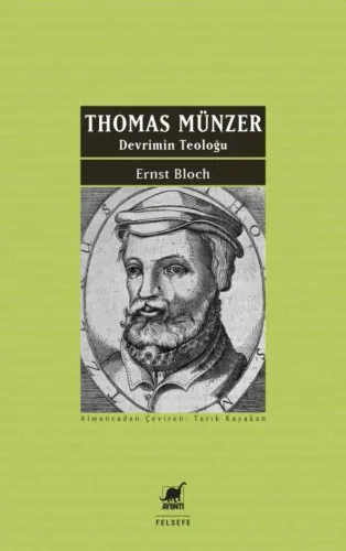 Thomas Münzer – Devrimin Teoloğu