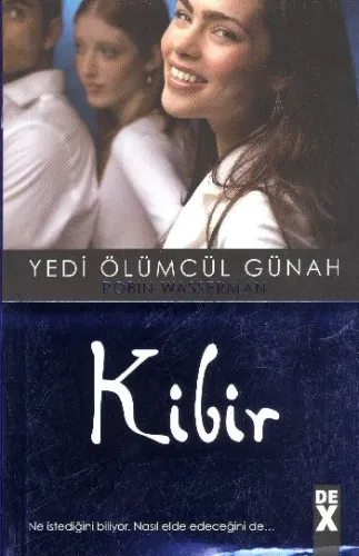 Yedi Ölümcül Günah-3: Kibir