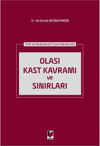 Olası Kast Kavramı ve Sınırları