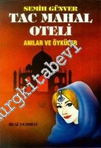 Tac Mahal Oteli ‘Anılar ve Öyküler' -        1994