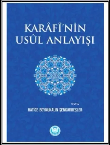 Karâfî'nin Usûl Anlayışı