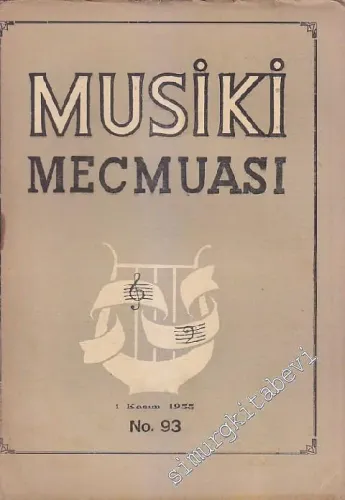 Musiki Mecmuası - Sayı: 93    Yıl: 8  Kasım