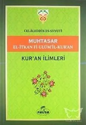Muhtasar El-İtkan Fi Ulum'il-Kur'an - Kur'an İlimleri