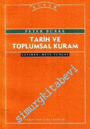 Tarih ve Toplumsal Kuram -