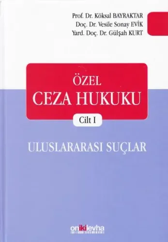 Özel Ceza Hukuku Cilt 1 Uluslararası Suçlar