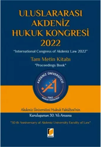 Uluslararası Akdeniz Hukuk Kongresi 2022 Tam Metin Kitabı
