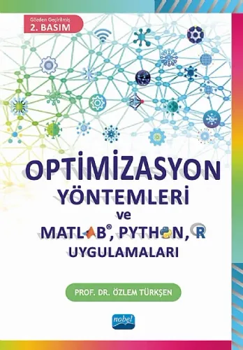 Optimizasyon Yöntemleri ve Matlab, Python, R Uygulamaları