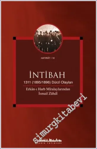 İntibah: 1311 ( 1895 / 1896 ) Dürzi Olayları  -         2007