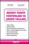 Hizmet Tespit Yöntemleri Ve Çözüm Yolları, Hizmet Akdine İstinaden Çalışan Sigortalılarda
