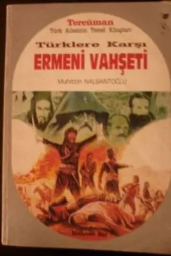 Türklere Karşı Ermeni Vahşeti