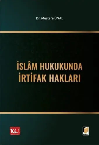 İslâm Hukukunda İrtifak Hakları