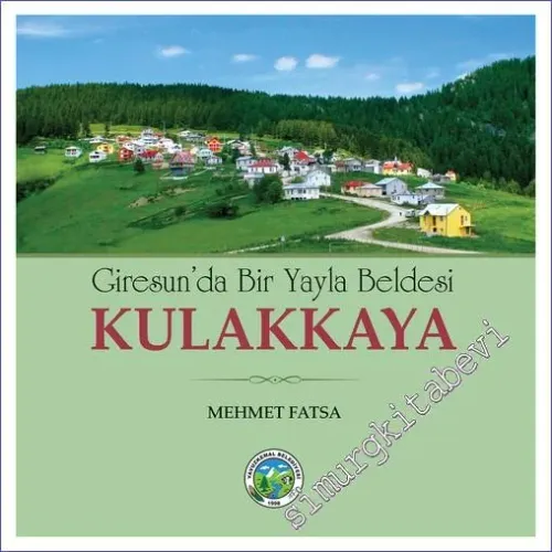 Giresun'da Bir Yayla Beldesi Kulakkaya -         2023