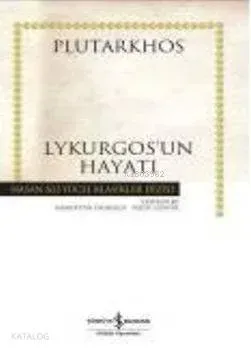 Lykurgos'un Hayatı (Ciltli)