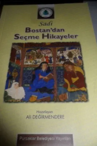 Bostan'dan Seçme Hikayeler Sadi