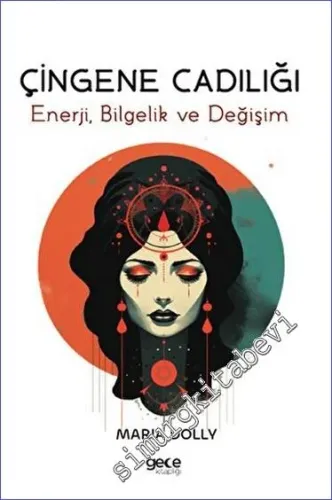 Çingene Cadılığı Enerji, Bilgelik ve Değişim -         2023