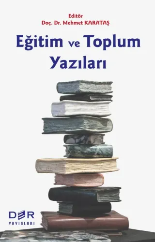 EĞİTİM VE TOPLUM YAZILARI