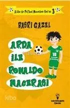 Arda ile Ronaldo Macerası - Arda ile Futbol Macerası Serisi 3