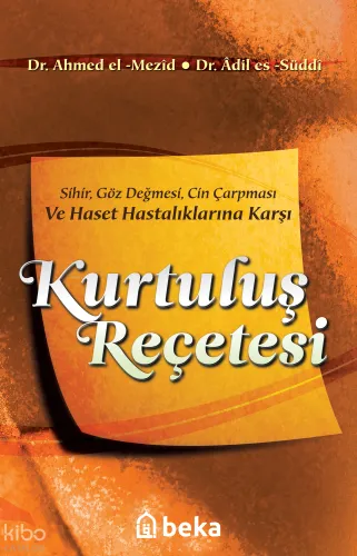 Kurtuluş Reçetesi Sihir, Göz Değmesi, Cin Çarpması ve Haset Hastalıklarına Karşı