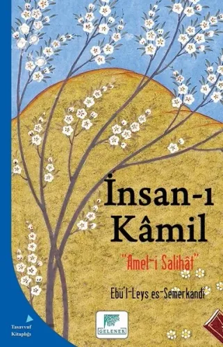 İnsan-ı Kâmil; Amel-i Salihat