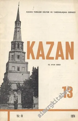 Kazan - Üç Aylık Dergi  - Sayı: 13, Yıl: 1974