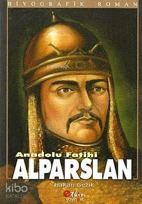 Anadolu Fatihi Alparslan