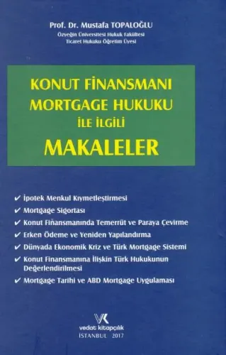 Konut Finansmanı Mortgage Hukuku ile İlgili Makaleler