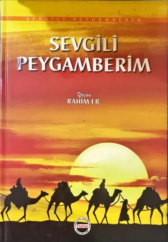 Sevgili Peygamberim