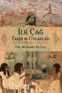 İlk Çağ Tarihi ve Uygarlığı