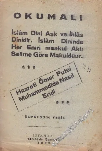 Okumalı - Hazreti Ömer Putei Muhammedide Nasıl Eridi -        1940
