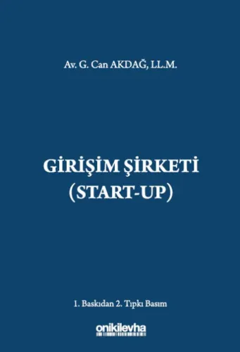 Girişim Şirketi (Start-Up) G. Can Akdağ
