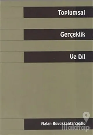 Toplumsal Gerçeklik ve Dil