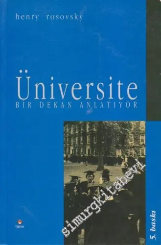 Üniversite Bir Dekan Anlatıyor -