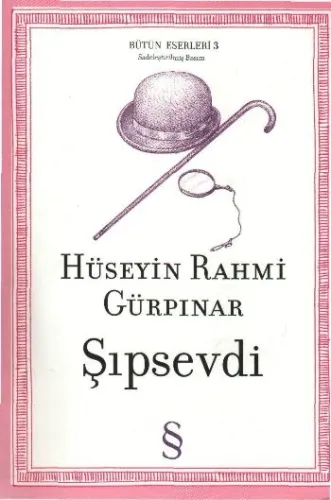 Şıpsevdi (Sadeleştirilmiş Basım)