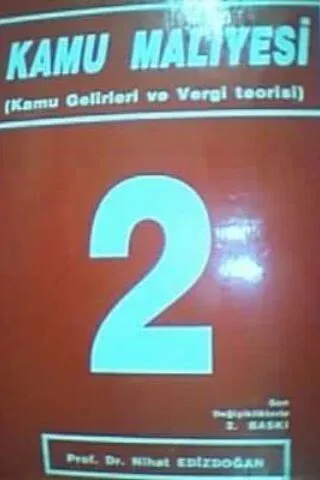 Kamu Maliyesi ( Kamu Gelirleri ve Vergi Teorisi )